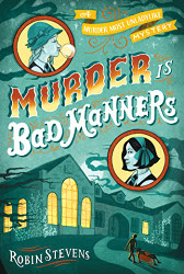 Murder Is Bad Manners (Wells & Wong Murder Is B)