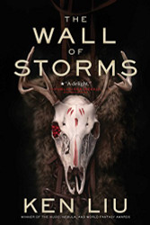 Wall of Storms (2) (The Dandelion Dynasty)