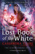 Lost Book of the White (2) (The Eldest Curses)