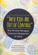 "These Kids Are Out of Control": Why We Must Reimagine "Classroom