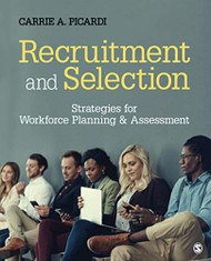 Recruitment and Selection: Strategies for Workforce Planning & Assessment