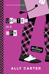 United We Spy (Gallagher Girls 6)