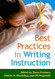 Best Practices In Writing Instruction