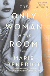 Only Woman in the Room: A Novel