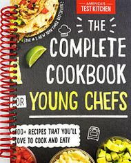 Complete Cookbook for Young Chefs: 100+ Recipes