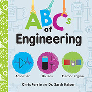 ABCs of ing: The Essential STEM Board Book of First