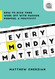 Every Monday Matters: How to Kick Your Week Off with Passion