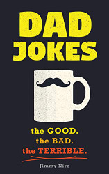 Dad Jokes: Over 600 of the Best