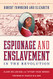 Espionage and Enslavement in the Revolution