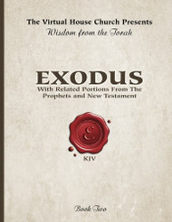 Wisdom From The Torah Book 2: Exodus: With Portions From the