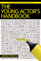 Young Actor's Handbook (Applause Acting Series)