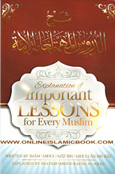 Explanation Of Important Lessons For Every Muslim