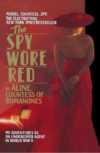 Spy Wore Red: The Romanones Spy Series