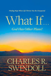 What If . . . God Has Other Plans?: Finding Hope When Life Throws