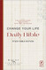 Change Your Life Daily Bible Study Bible Edition