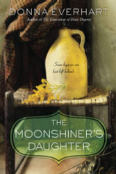 Moonshiner's Daughter: A Southern Coming-of-Age Saga of Family and Loyalty