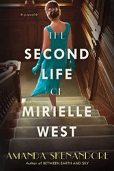 Second Life of Mirielle West: A Haunting Historical Novel