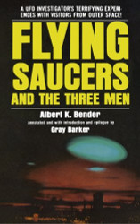 Flying Saucers and the Three Men