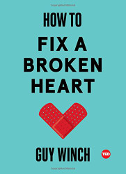 How to Fix a Broken Heart (TED Books)