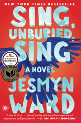 Sing Unburied Sing: A Novel