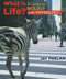 What Is Life? A Guide To Biology With Physiology