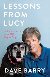Lessons From Lucy: The Simple Joys of an Old Happy Dog