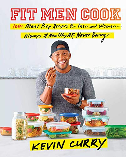 Fit Men Cook: 100+ Meal Prep Recipes for Men and WomenAlways #HealthyAF