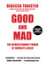 Good and Mad: The Revolutionary Power of Women's Anger