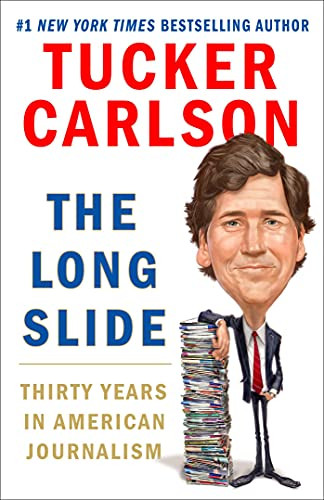 Long Slide: Thirty Years in American Journalism