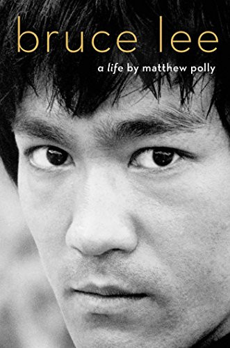 Bruce Lee: A Life