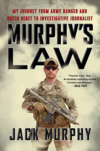 Murphy's Law: My Journey from Army Ranger and Green Beret to