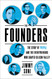 Founders: The Story of Paypal and the Entrepreneurs Who Shaped Silicon Valley