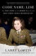 Code Name: Lise: The True Story of the Woman Who Became WWII's