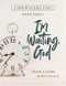 Im Waiting God - Women's Bible Study Guide with Leader Helps