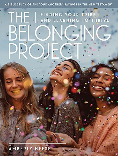 Belonging Project - Women's Bible Study Guide with Leader Helps