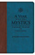 Year With the Mystics: Visionary Wisdom for Daily Living