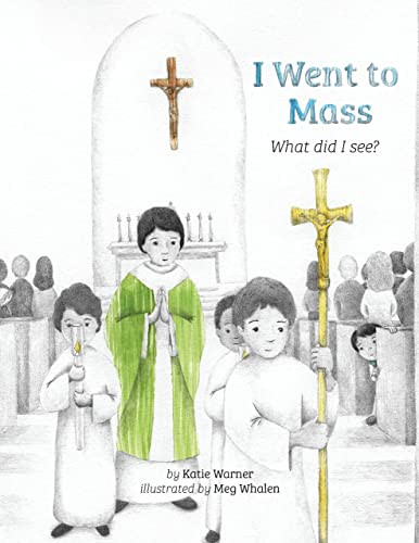I Went to Mass: What did I See?