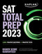 SAT Total Prep 2023: 2000+ Practice Questions + 5 Practice Tests
