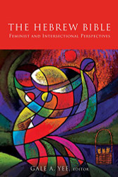Hebrew Bible: Feminist and Intersectional Perspectives