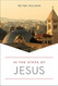 In the Steps of Jesus (In the Steps of...)