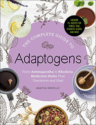 Complete Guide to Adaptogens