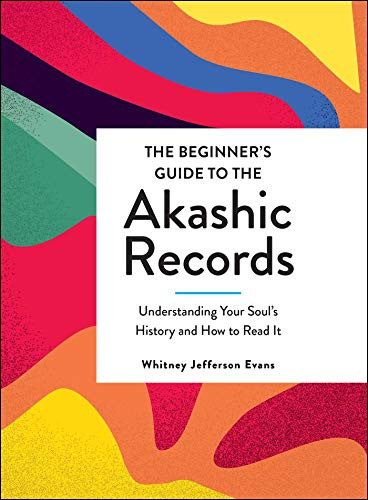 Beginner's Guide to the Akashic Records