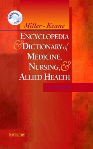 Miller-Keane Encyclopedia And Dictionary Of Medicine Nursing And Allied Health