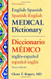 English-Spanish/Spanish-English Medical Dictionary