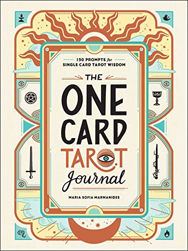 One Card Tarot Journal: 150 Prompts for Single Card Tarot Wisdom
