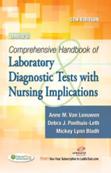 Davis's Comprehensive Handbook Of Laboratory And Diagnostic Tests With Nursing Implications