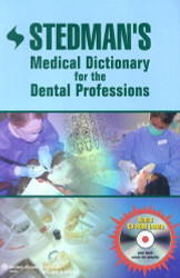 Stedman's Medical Dictionary For The Dental Professions