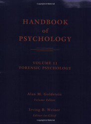 Handbook Of Psychology Forensic Psychology Volume 1