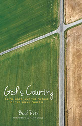 God's Country: Faith Hope and the Future of the Rural Church