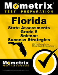 Florida State Assessments Grade 5 Science Success Strategies Study Guide